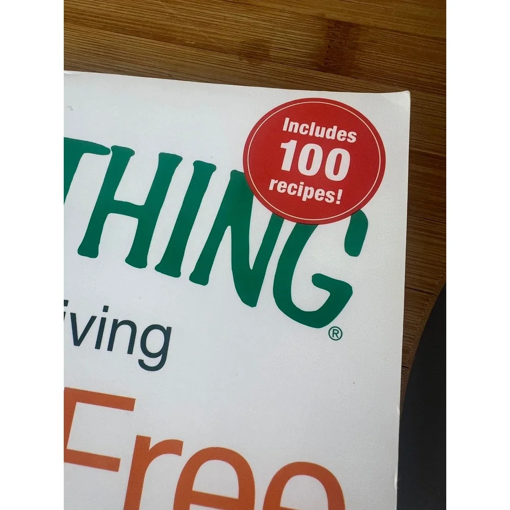 The Everything Guide to Living Gluten-Free Jeanine‎ Friesen Cookbook 100 Recipes